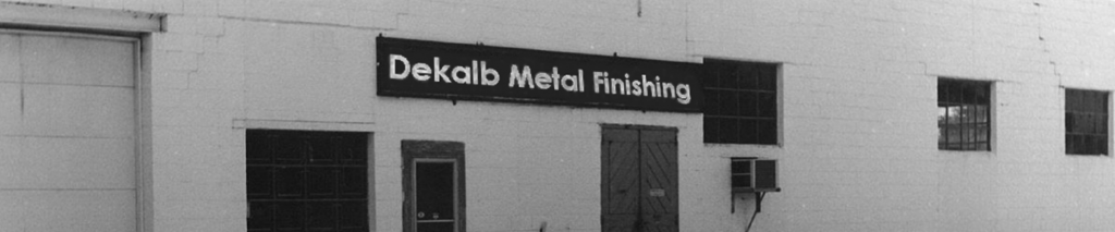 About DeKalb Metal Finishing